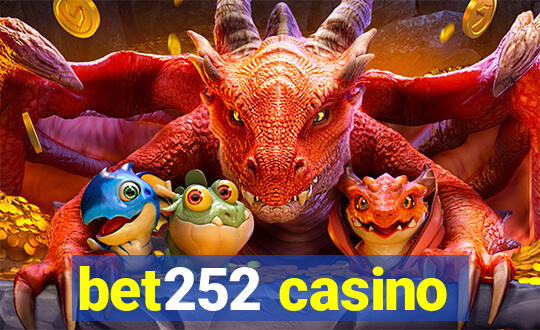 bet252 casino